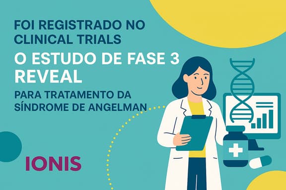 IONIS registra pesquisa de fase 3, Reveal, no Clinical Trials