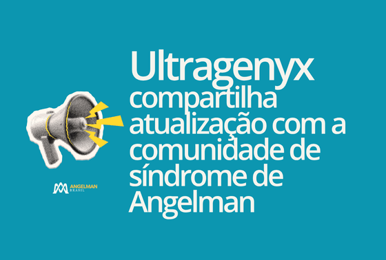 Ultragenyx compartilha atualização com a comunidade de síndrome de Angelman